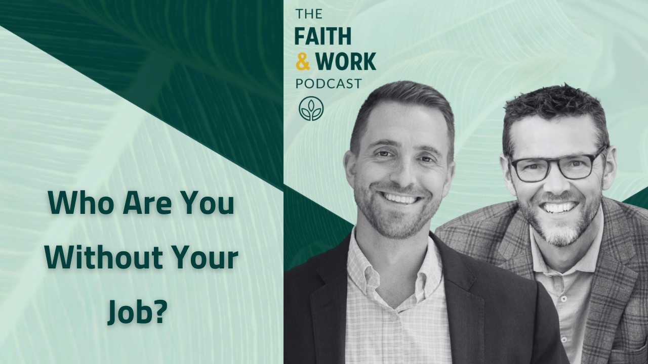 Who Are You Without Your Job?