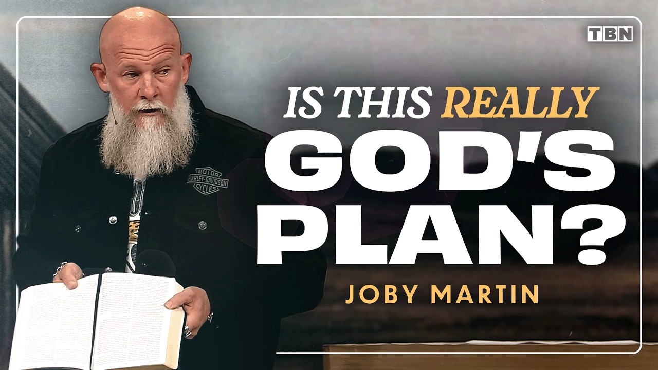 When You Don't Understand God's Plan | Joby Martin