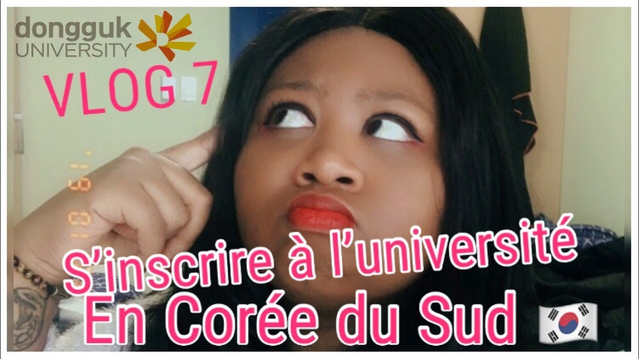 Vlog 7:  COMMENT JE ME SUIS INSCRITE À L’UNIVERSITÉ À SÉOUL