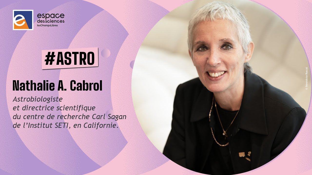 🪐 [Nathalie A. Cabrol] L’Univers, notre miroir cosmique