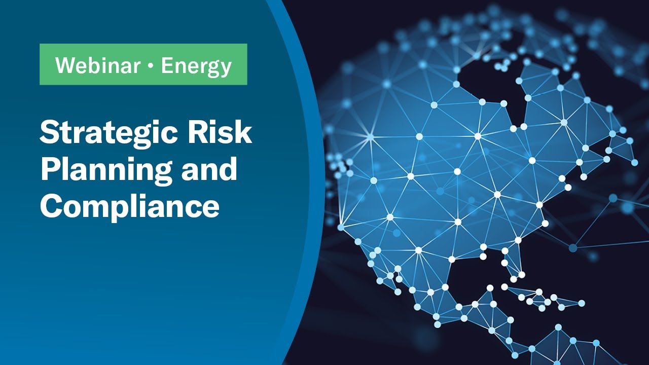 Strategic Risk Planning and Compliance Webinar