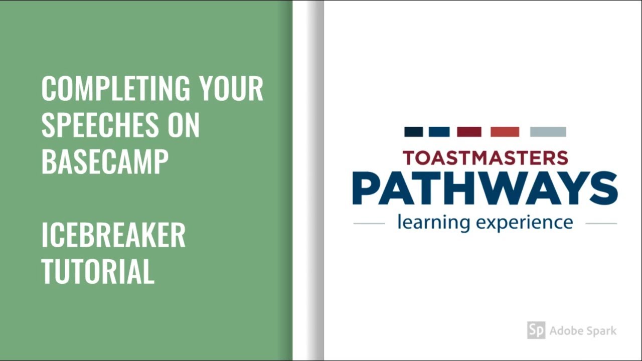Icebreaker Project on Basecamp: Toastmasters Pathways Tutorial