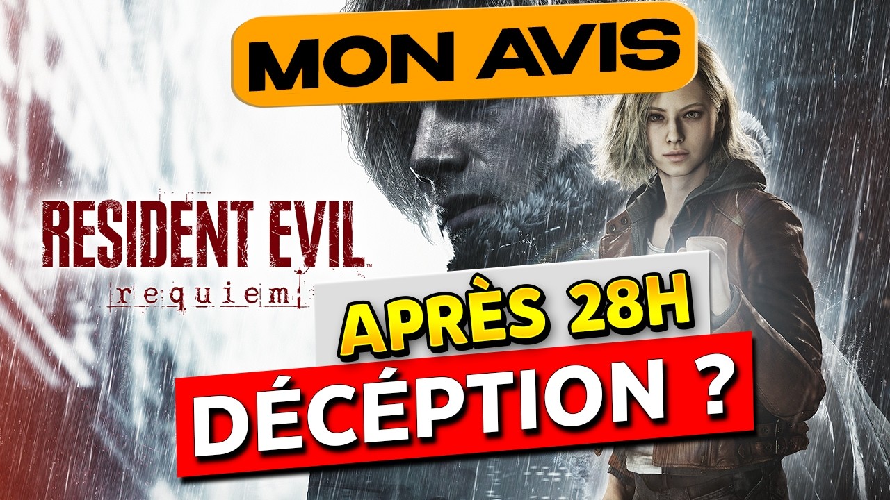 Resident Evil REQUIEM : Mon Avis Complet après 28 heures (Bonne Surprise ou Déception ?)