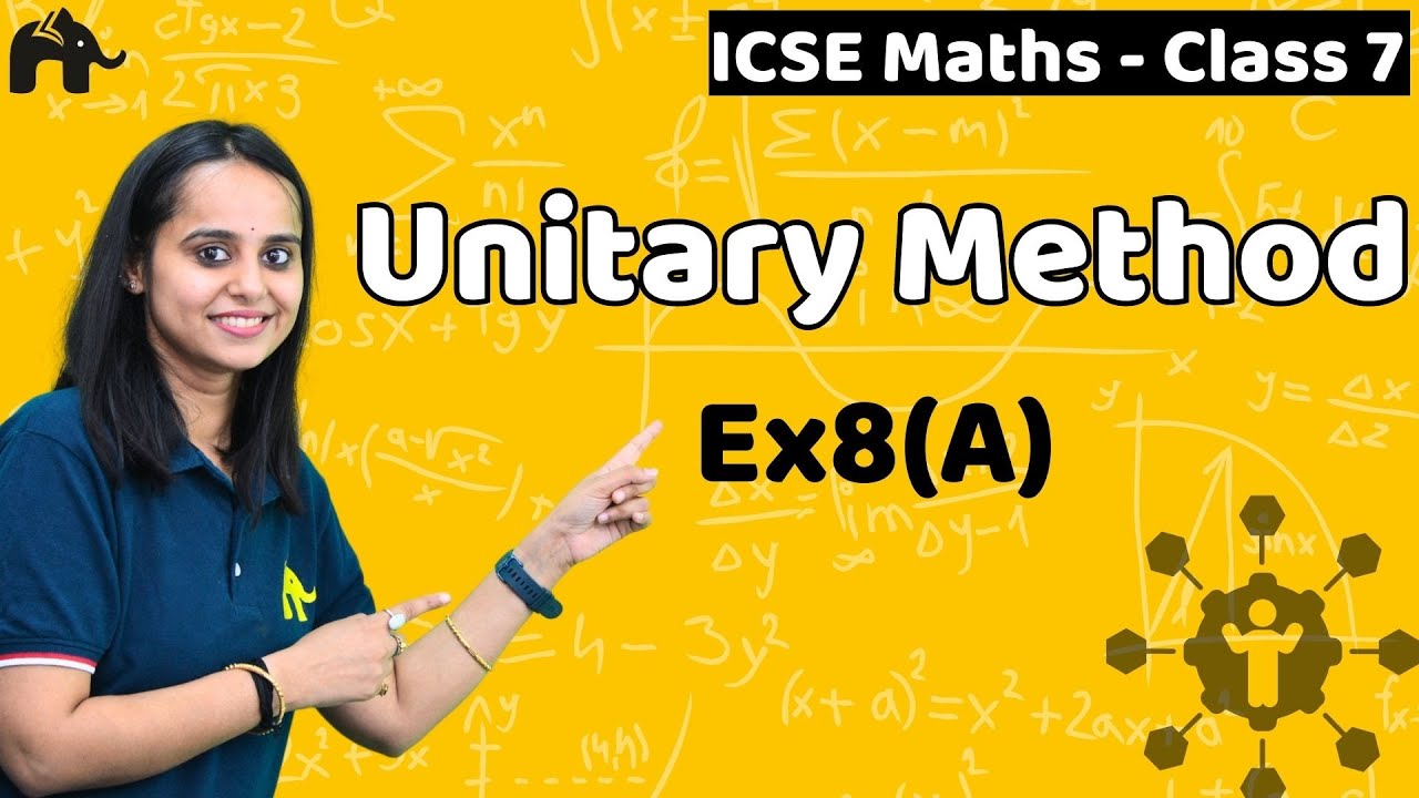 Unitary Method Class 7 ICSE Maths| Selina Chapter 8 | Ex8(A)