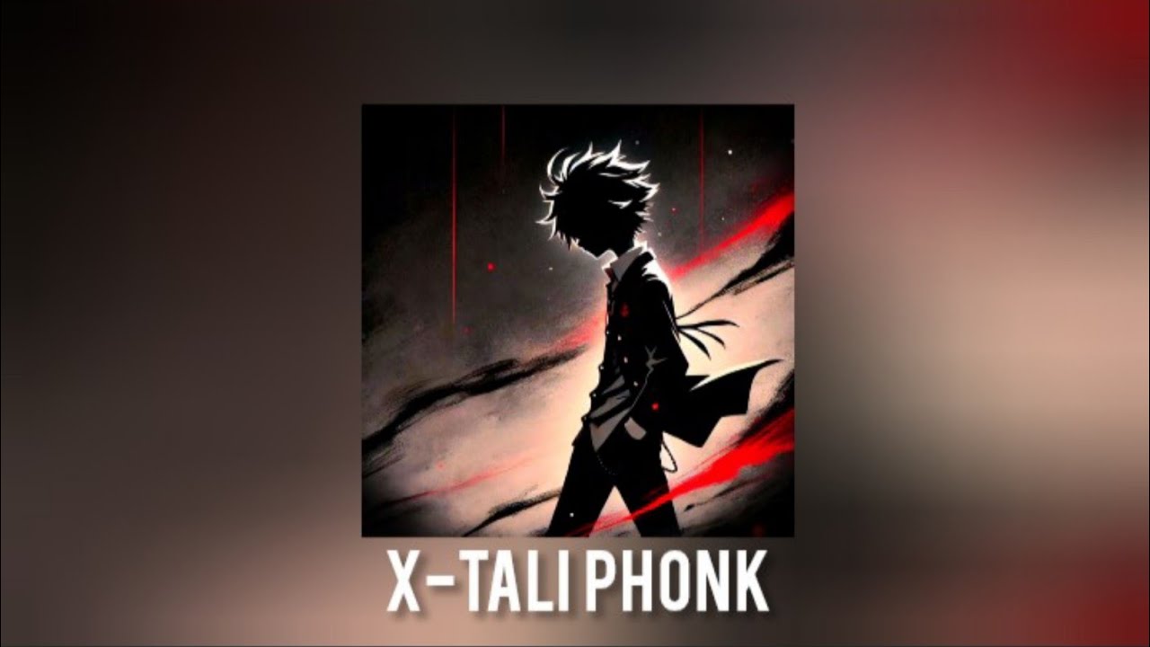 X-TALI PHONK