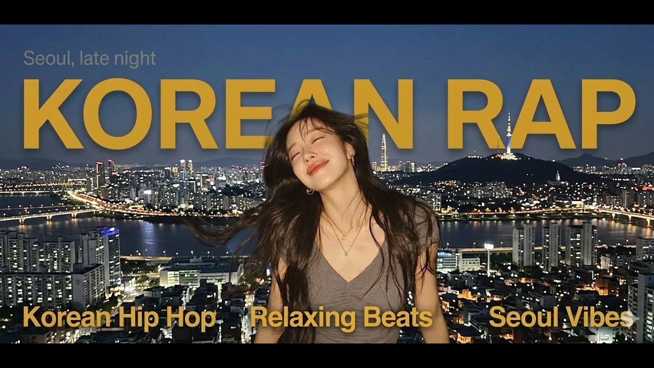 Korean Chill Rap & Neo-Soul Mix 🎧 |Talking to the City| SEOUL Chill HIPHOP【Playlist】