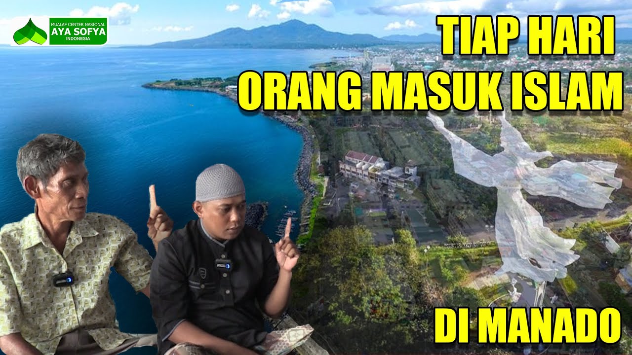 Kota Manado Semakin Banyak Yang Masuk Islam