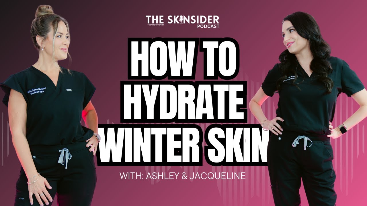 HOW TO HYDRATE WINTER SKIN | THE SKINSIDER PODCAST S3 EP.3