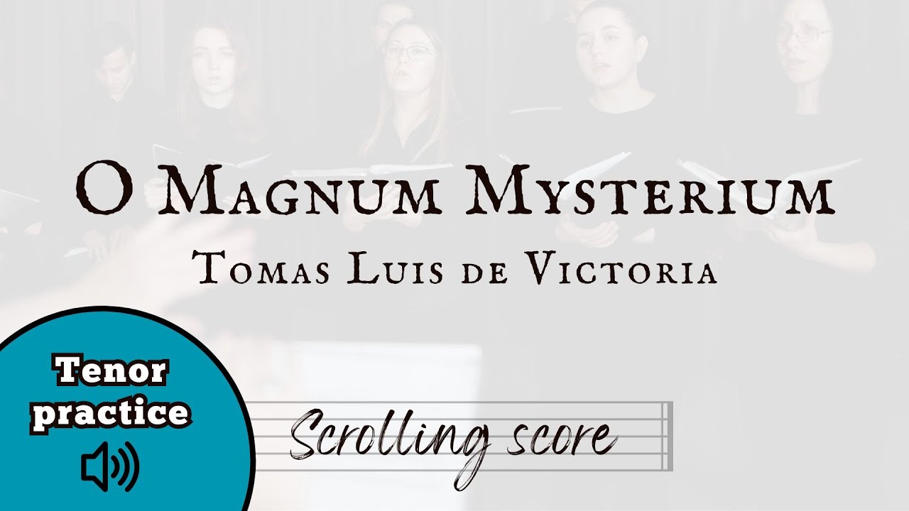 O Magnum Mysterium - Victoria - Tenor practice with score
