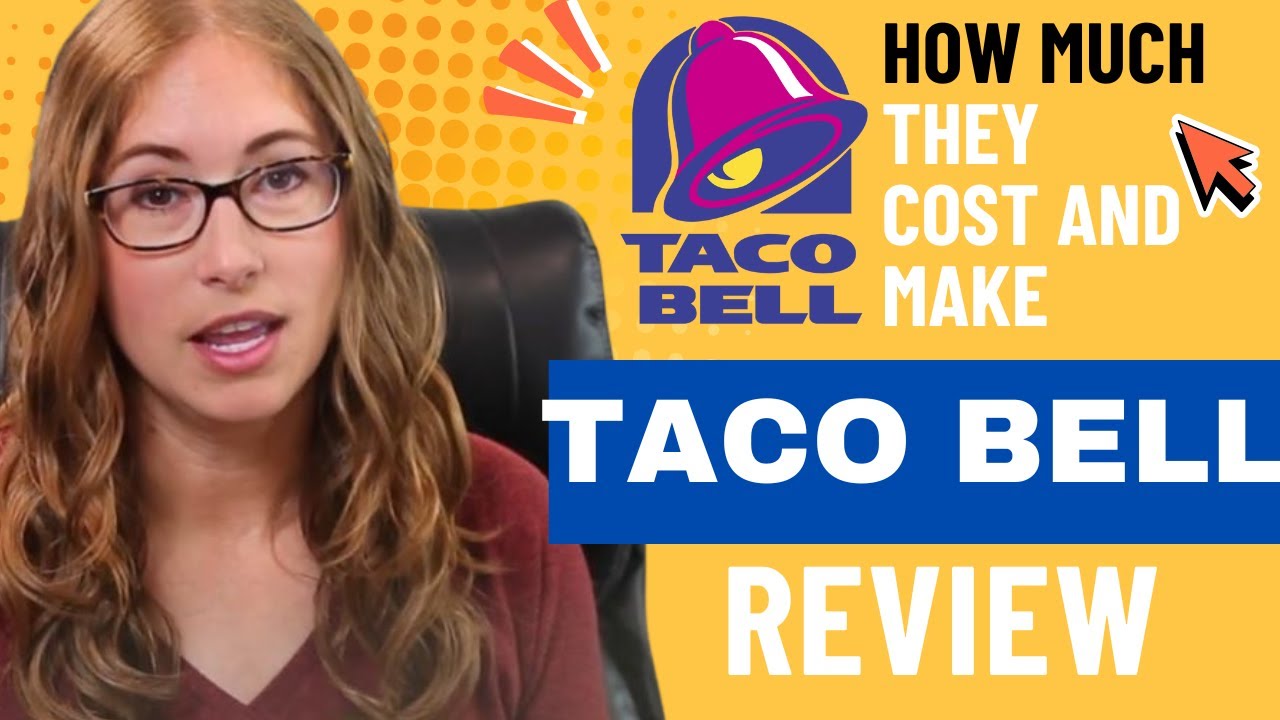 Taco Bell Franchise Review. How Much Does it Cost and Make?