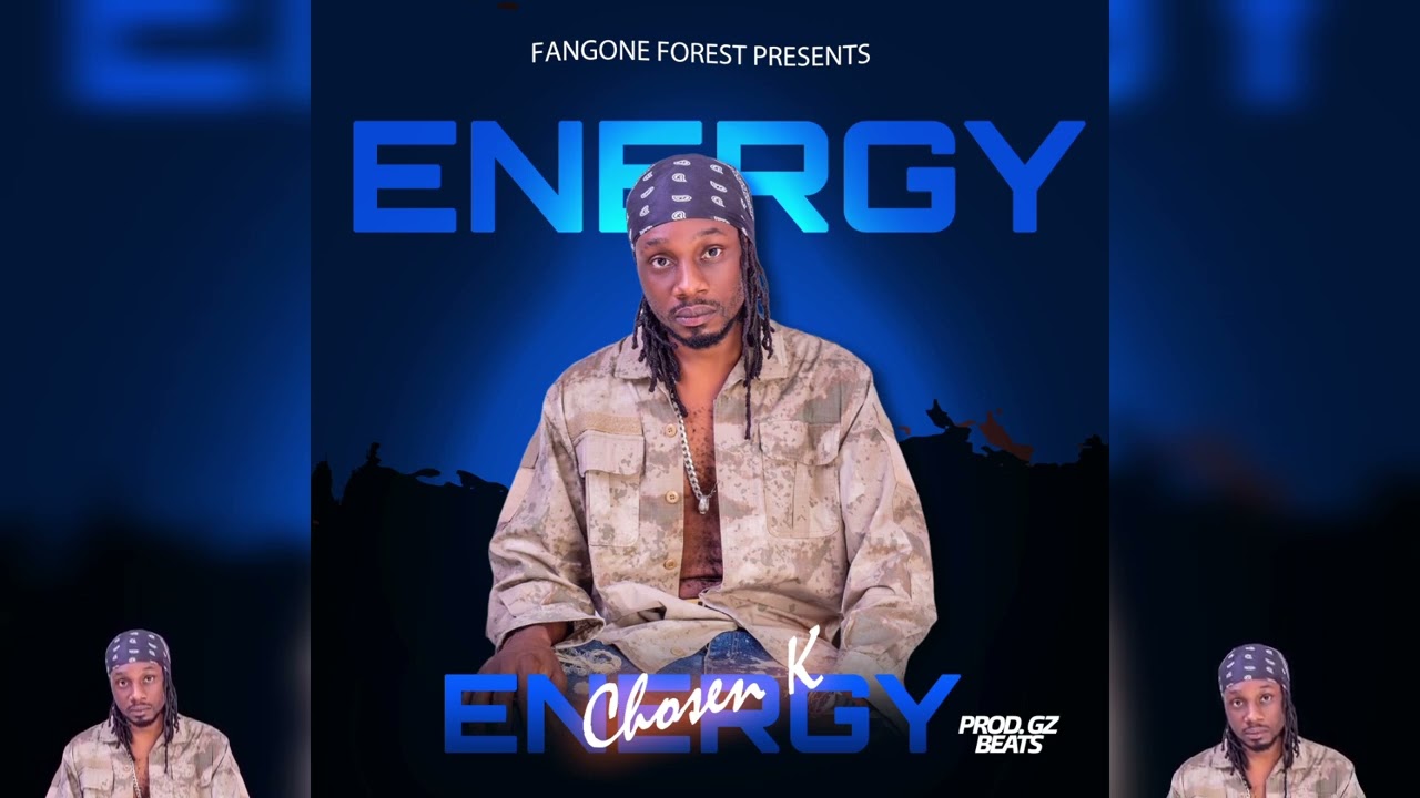 ENERGY - by Chosen K (Fangone forest Music)