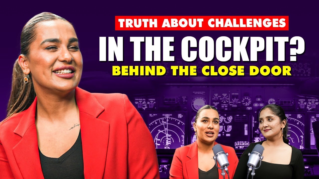 Truth About Challenges in the Cockpit? Behind the Close Doors Ft. Captain Nikita Tomar