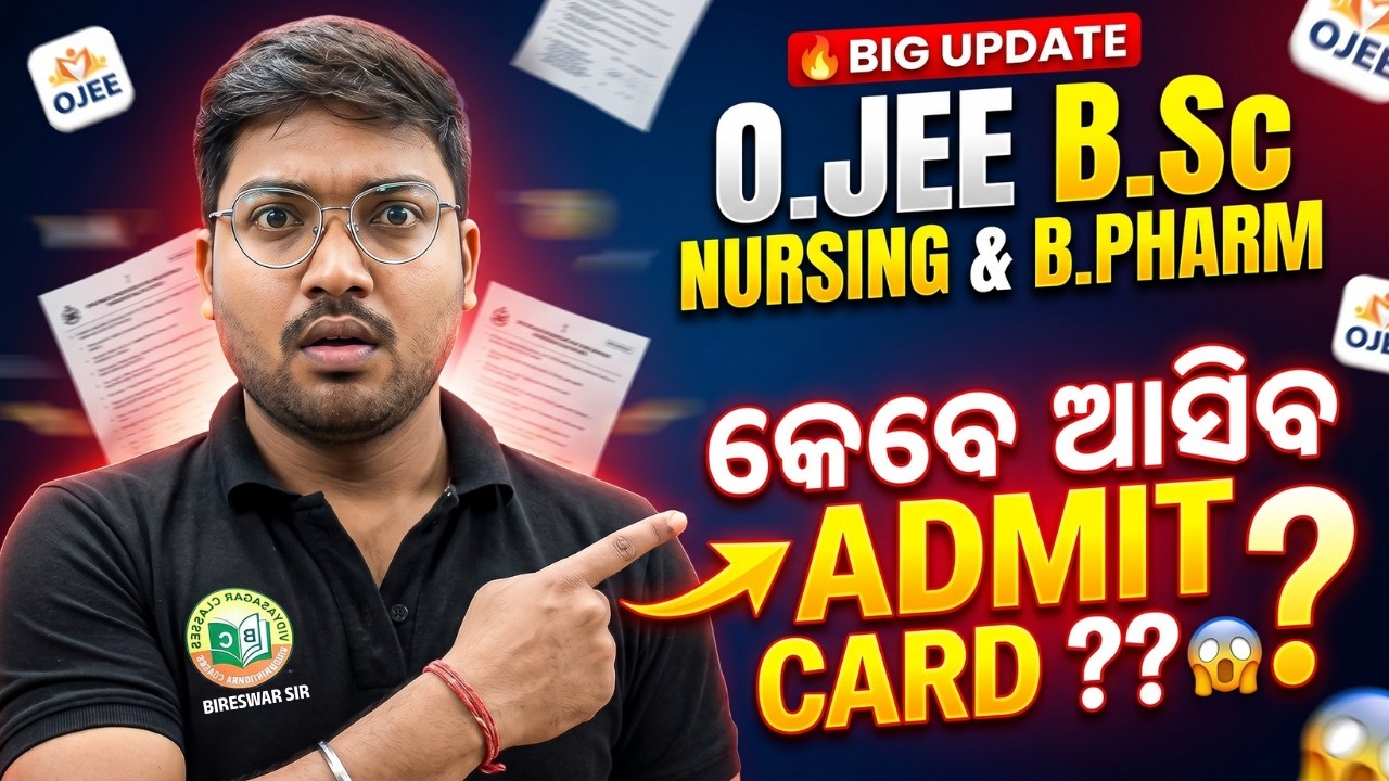 OJEE 2026 Admit Card Release Date 🔥 || B.Sc Nursing & B.Pharm || Full Update