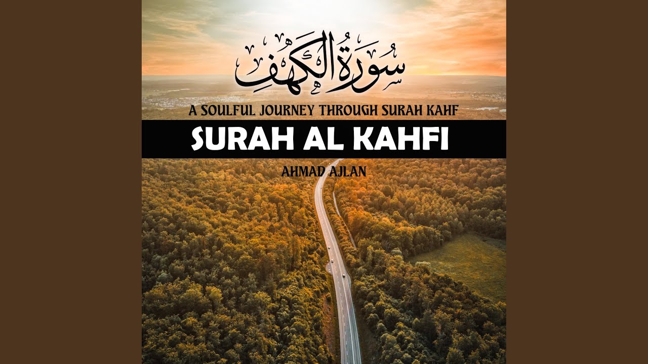 A Soulful Journey Through Surah Kahf