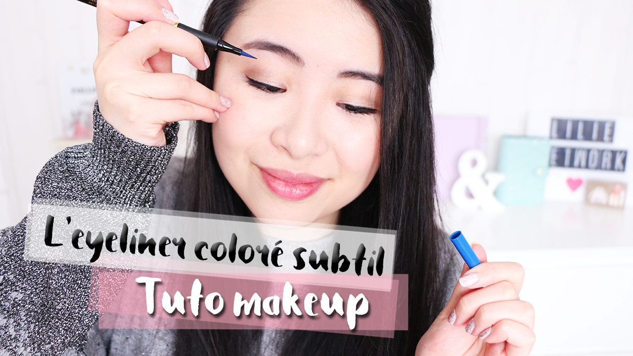 Tuto • Astuce eyeliner coloré au quotidien | LilieNetwork #Starttoliner