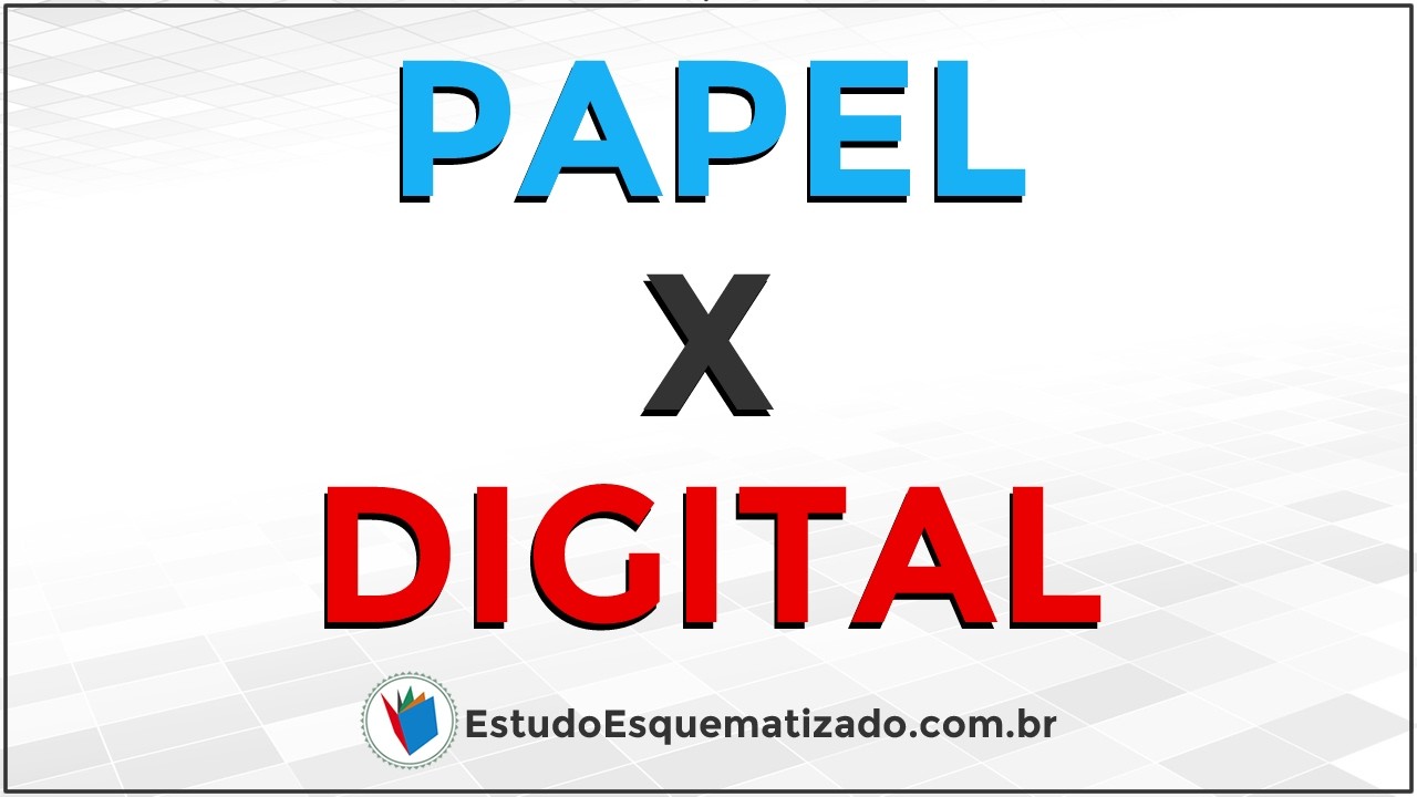 LEITURA NO PAPEL X  LEITURA DIGITAL - QUEM VENCE? | EstudoEsquematizado.com.br
