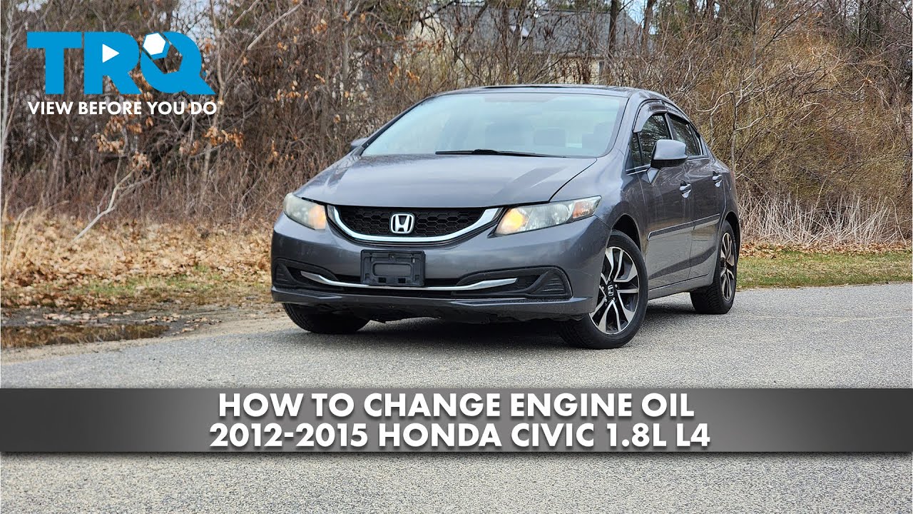 How to Change Engine Oil 2012-2015 Honda Civic 1.9L L4