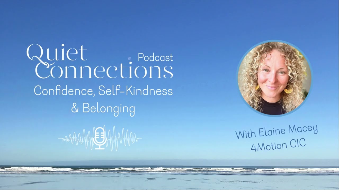 How Movement Can Help You Tune Into Your Emotions - with Elaine Macey of 4Motion CIC