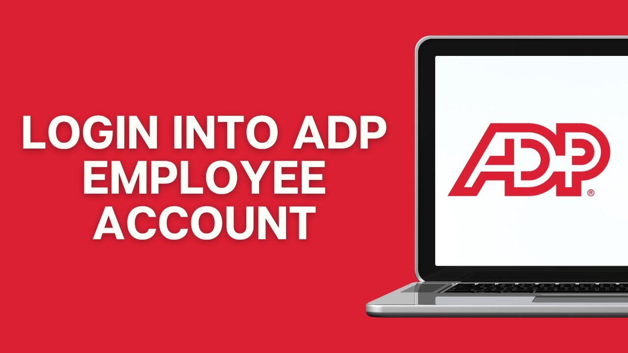 How To Login Into ADP Employee Account
