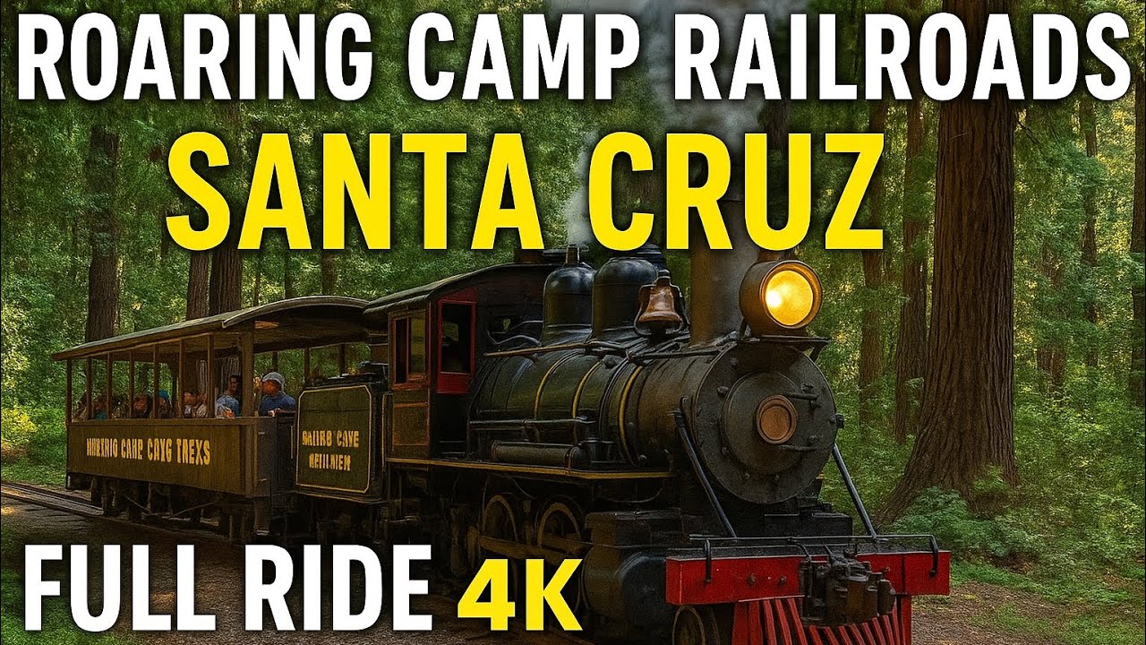 I Spent a Day at Roaring Camp Railroads Santa Cruz – Full 4K Ride Experience! 🚂 
