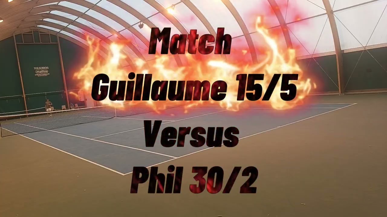 Battre un 15/5 quand on est 30/2 🎾 rêve ou realité ?