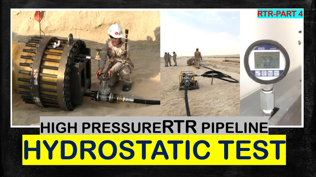 High Pressure RTR Pipeline || Hydrostatic Test