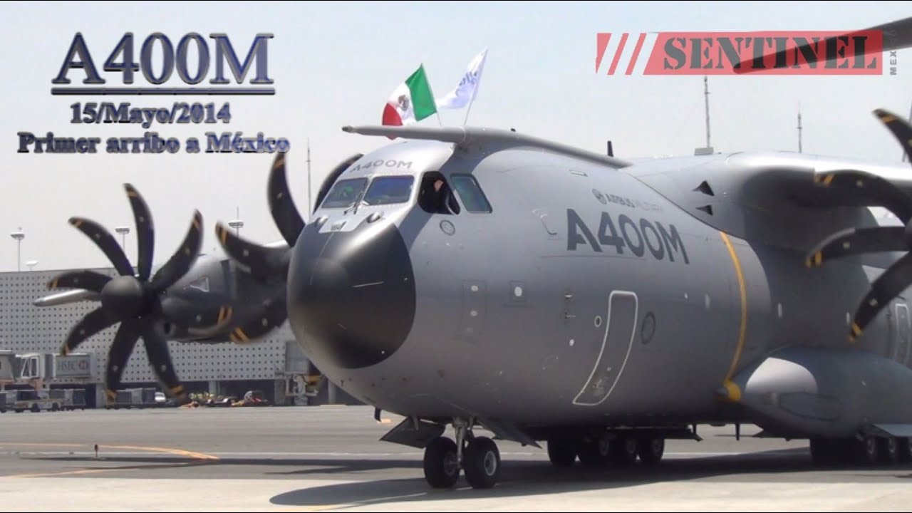 Airbus Military A400M, Primer Arribo a México