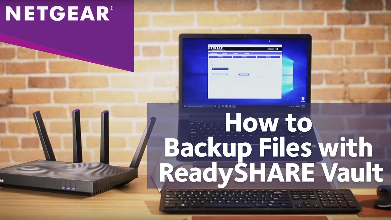 How to Backup Your Files with NETGEAR Nighthawk Wireless Routers | ReadySHARE Vault