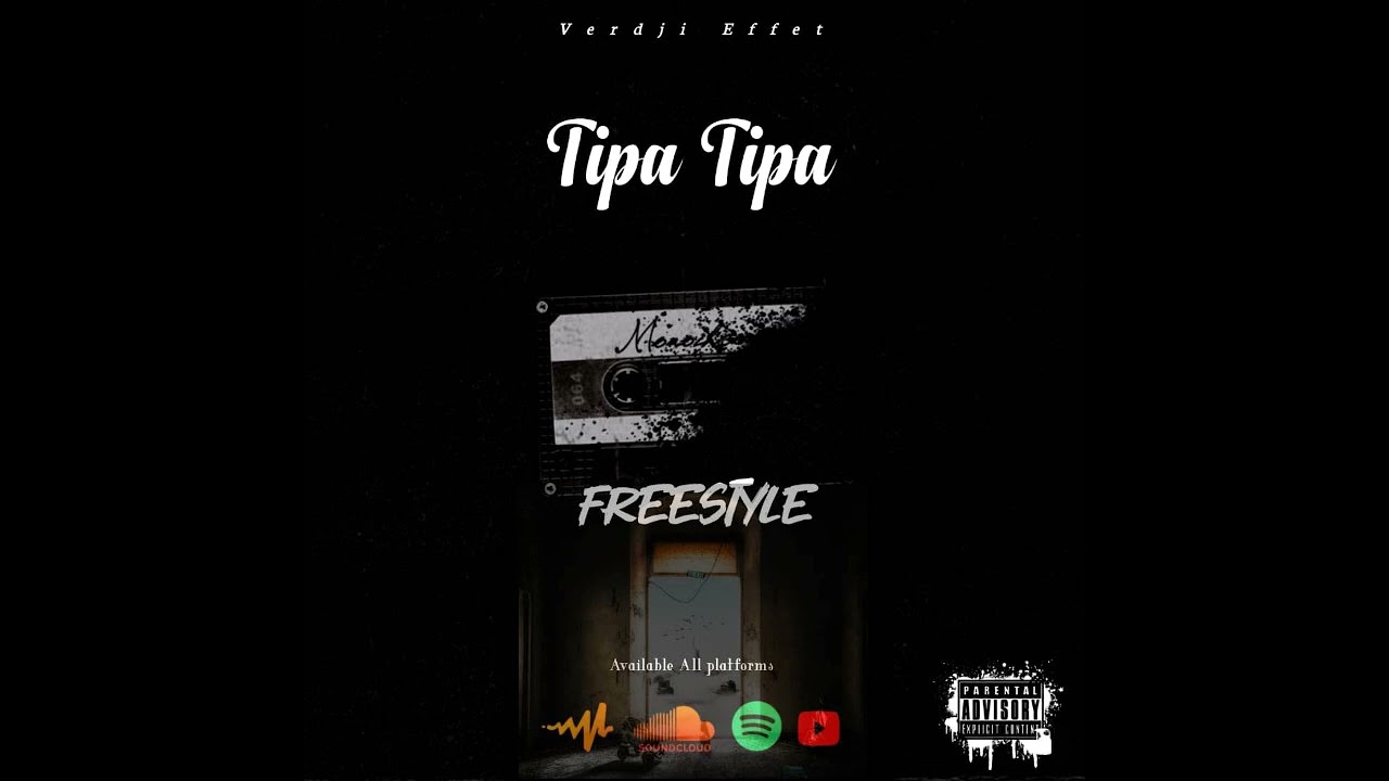 Verdji_Effet_-_Freestyle Tipa_Tipa(Audio)@TRASHTALKANALYSIS @MicheletTopvagPromo @tripotaypam