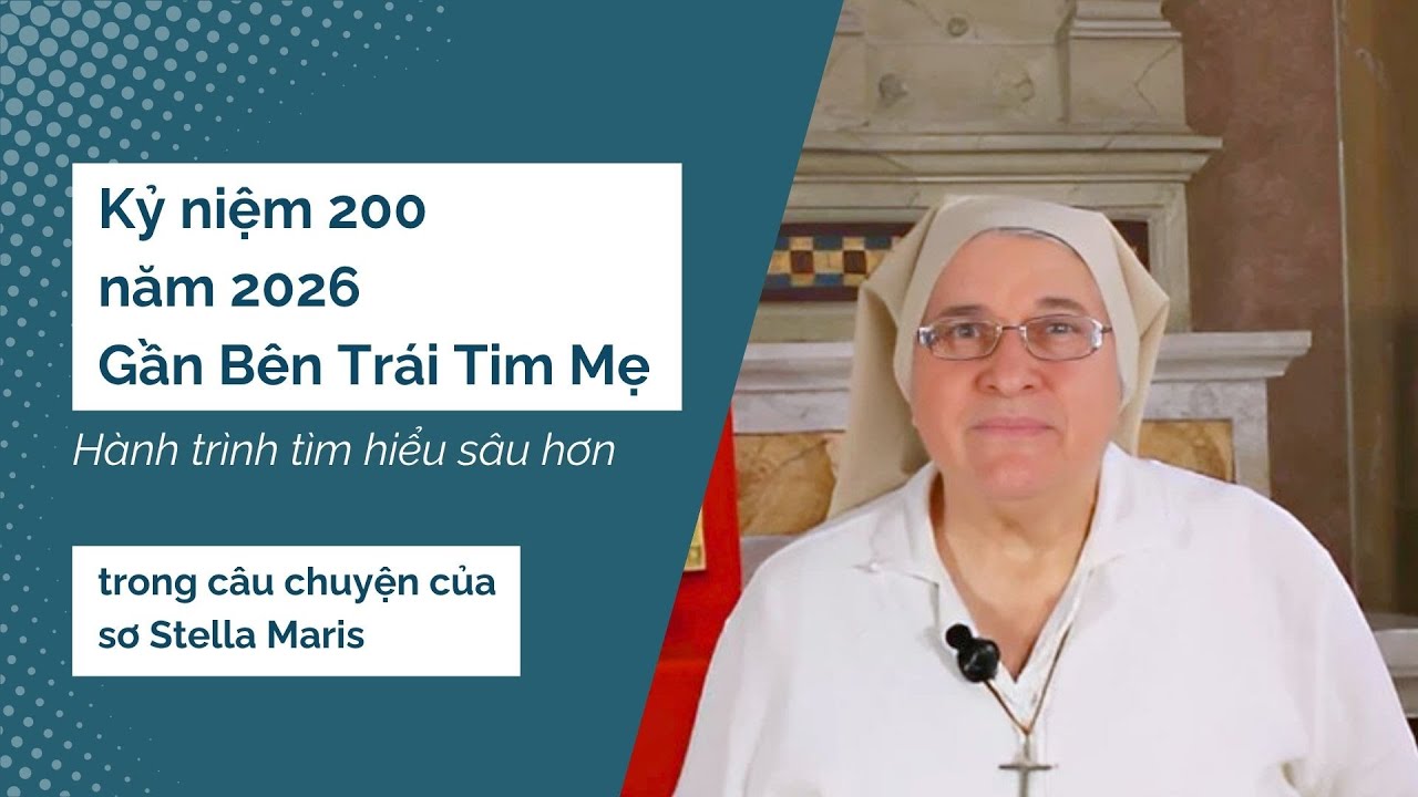 VT Bicentenario 2026 - Gần trái tim của Mẹ Thouret - video đầy đủ