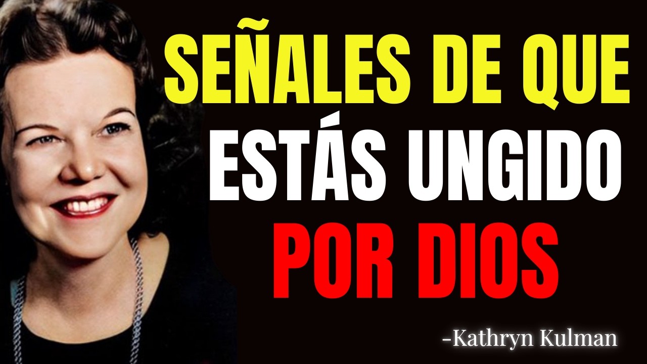 SI NOTAS ESTAS SEÑALES EN TU VIDA, ESTÁS UNGIDO POR DIOS! | Kathryn Kuhlman en Español