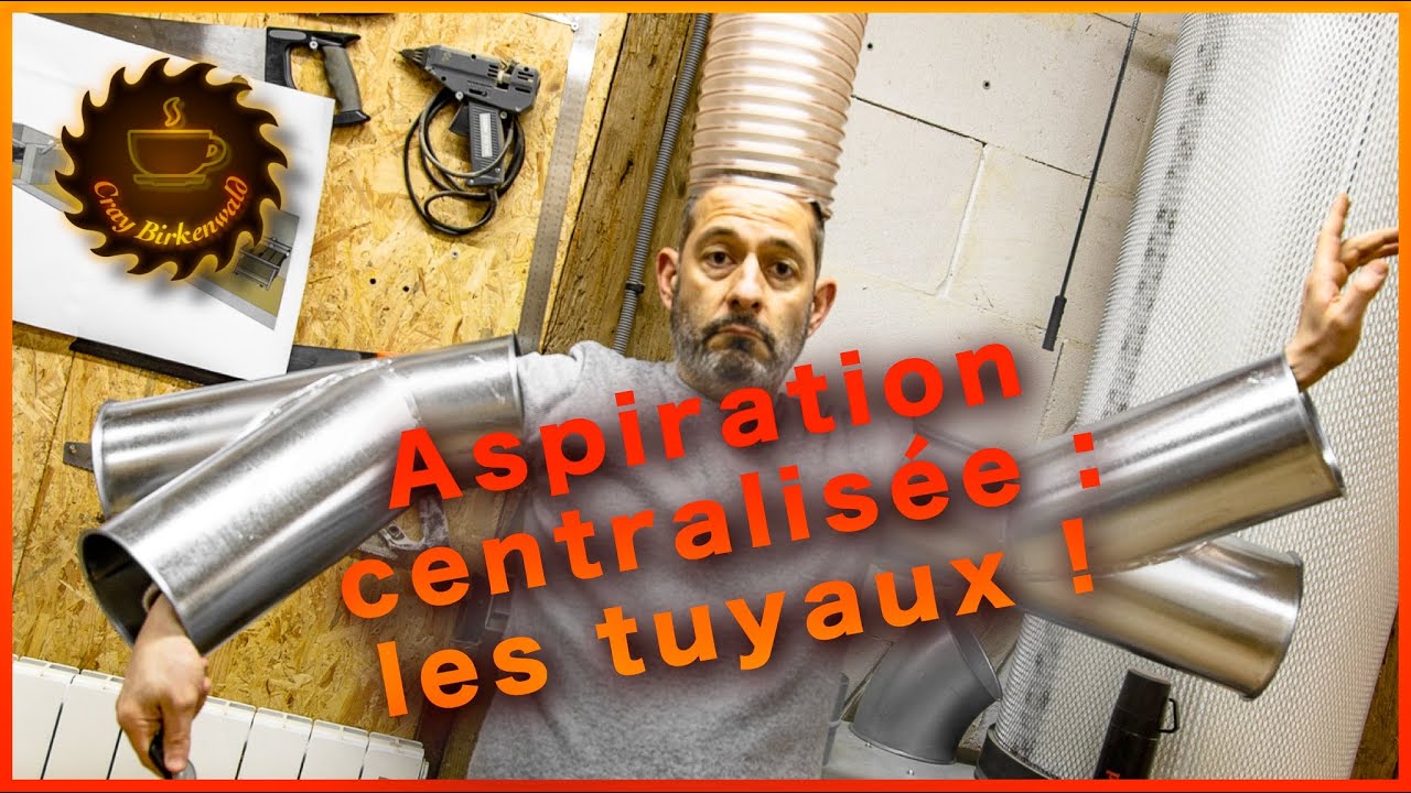 Aspiration centralisée : présentation du matériel (les tuyaux, les tuyaux !!)