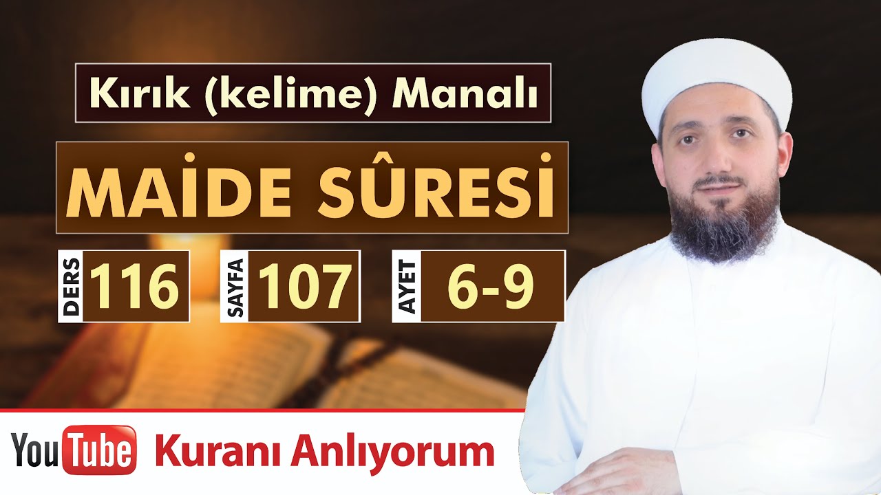 (116) Kırık Manalı MAİDE SÛRESİ 6-9 | Abdest ve Teyemmüm Ayetleri