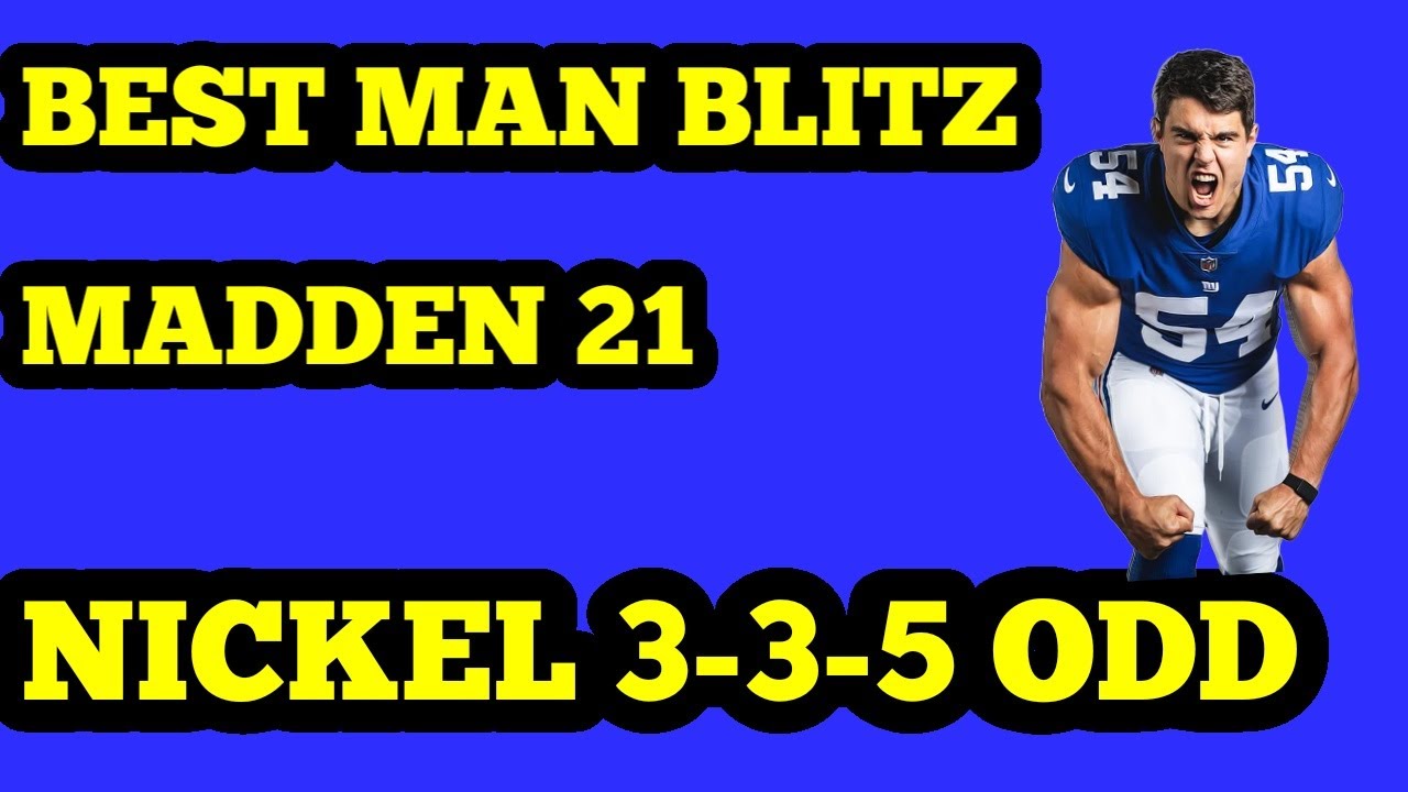 BEST MADDEN 21 MAN BLITZ. NICKEL 3-3-5 ODD BLITZ. GIANTS DEFDENSIVE PLAYBOOK MADDEN 21 🔥 HEAT!