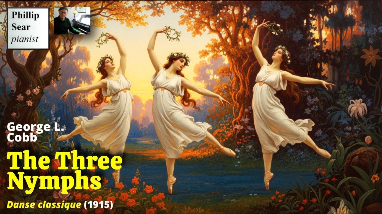 George L. Cobb: The Three Nymphs (Danse classique)