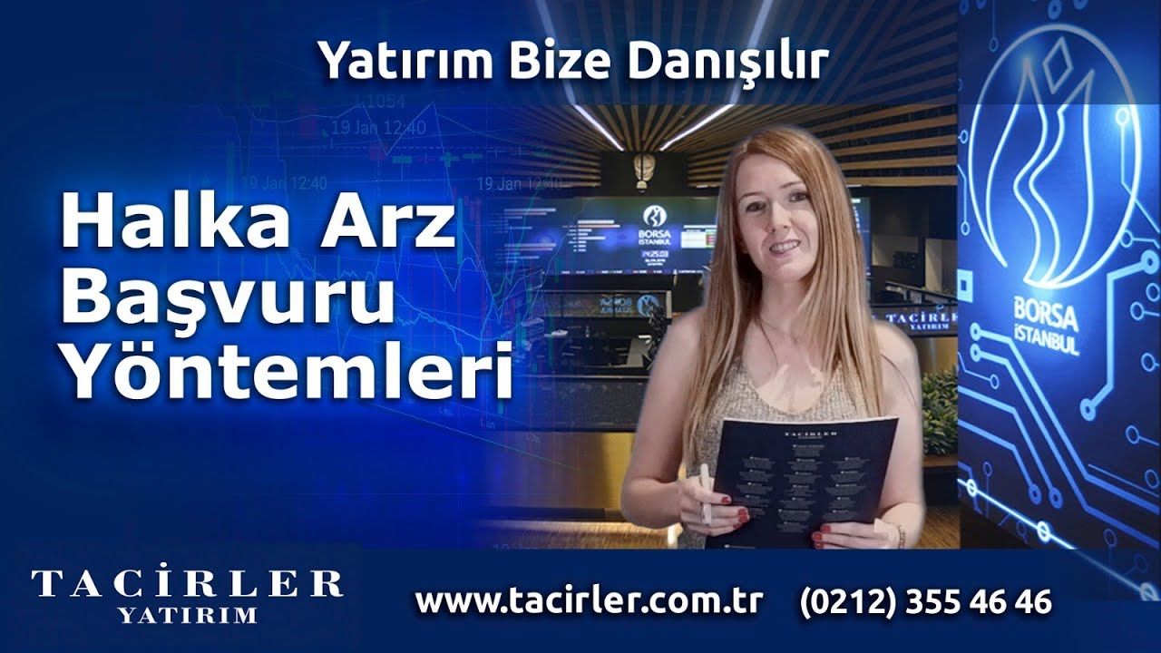 Halka Arz Talep Toplama Y&ouml;ntemleri