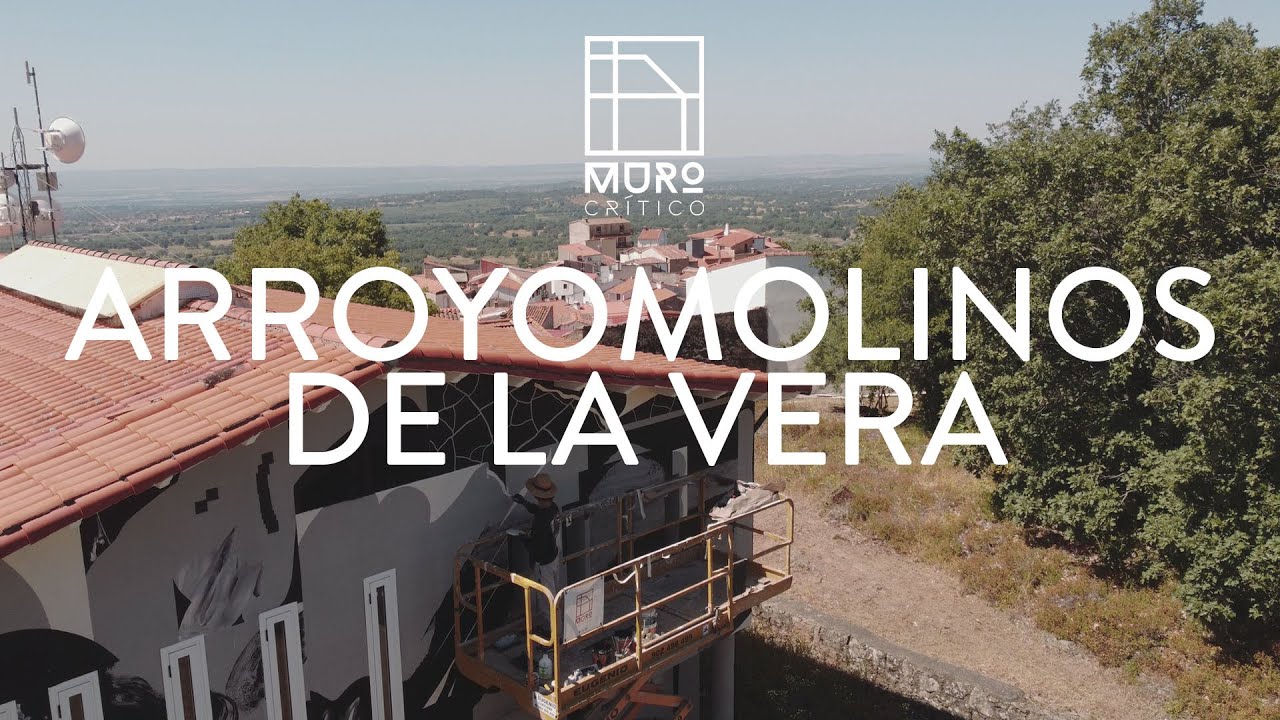 MURO CRÍTICO EN ARROYOMOLINOS DE LA VERA. JOAQUÍN VILA, JAIKÜ Y BREA