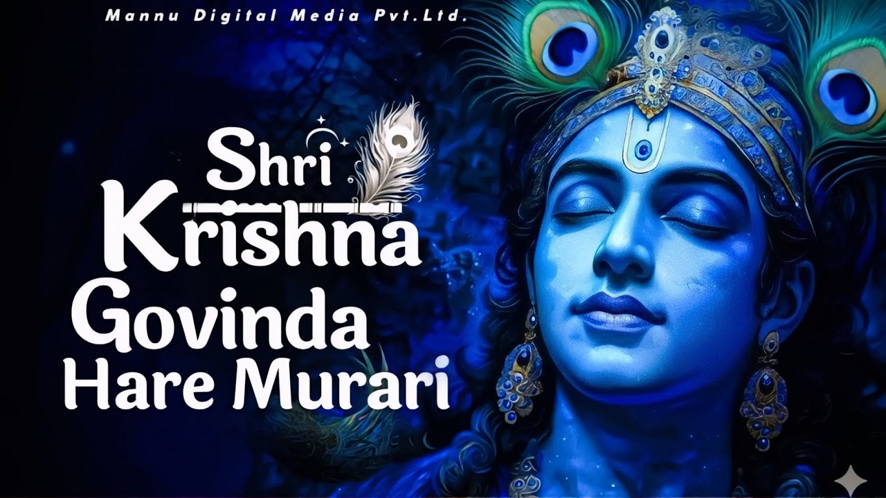 श्री कृष्णा गोविन्द हरे मुरारी भजन | Shri Krishna Govind Hare Murari | Krishan Bhajan 2025 | Krishna