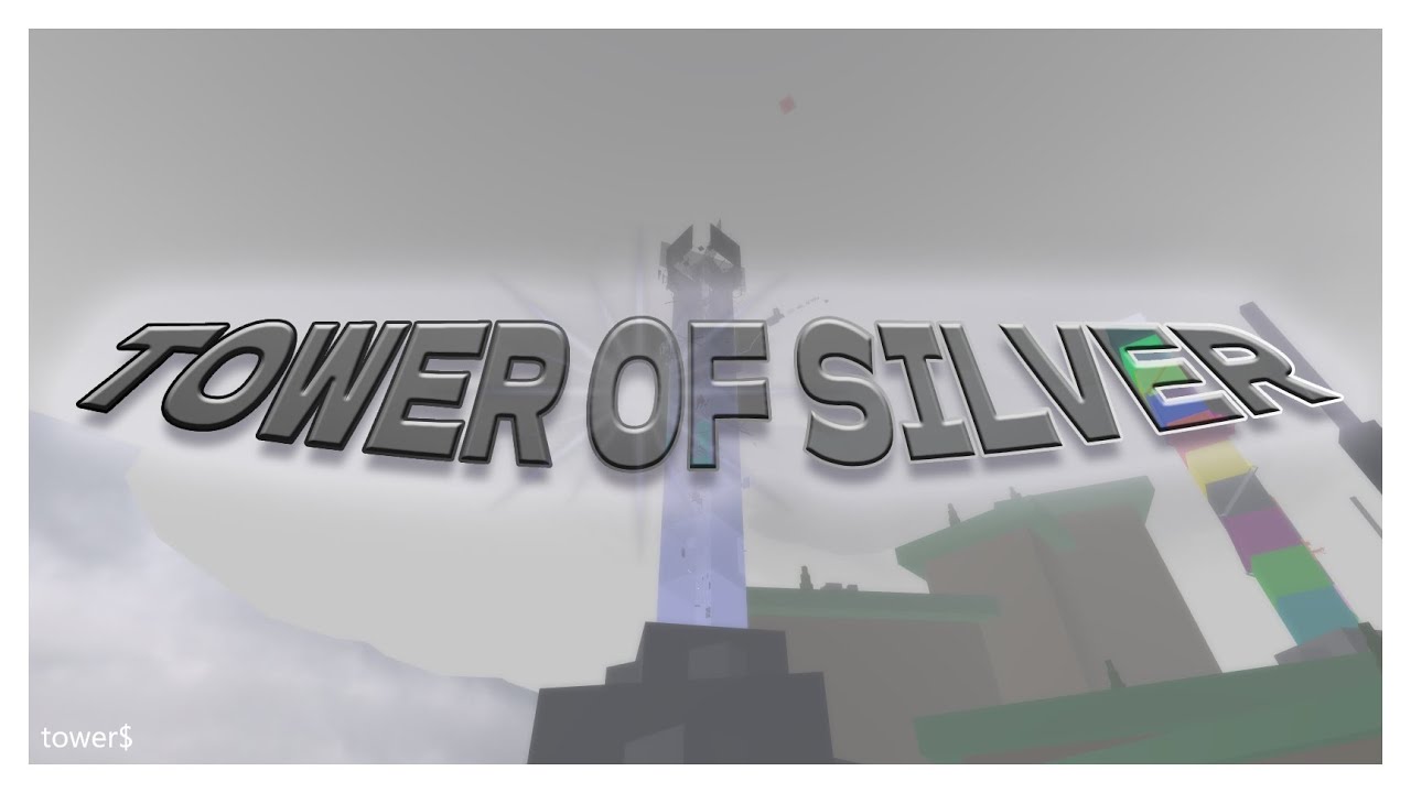 [HIGH EXTREME] Tower$: Tower of Silver