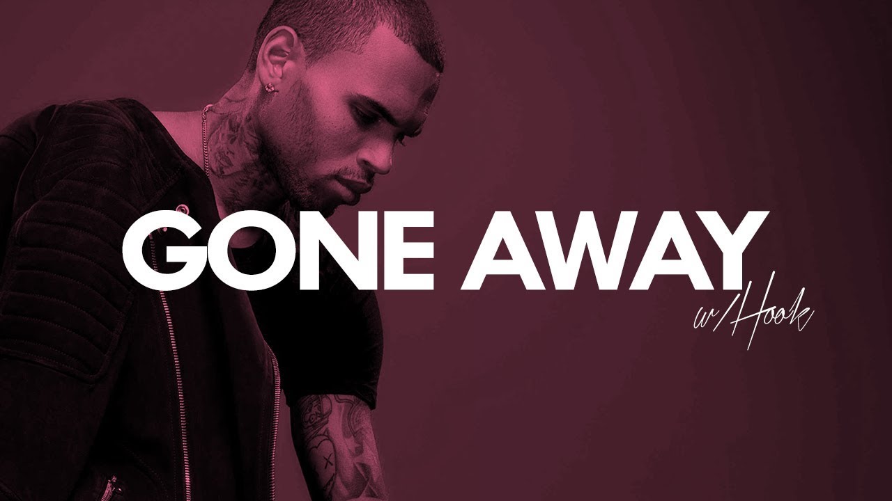 Chris Brown Type Beat With Hook - Gone Away