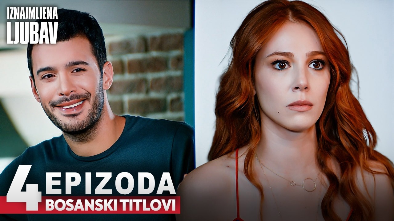 Iznajmljena Ljubav Epizoda 4 | Turske Serije Sa Prevodom | Kiralık Ask