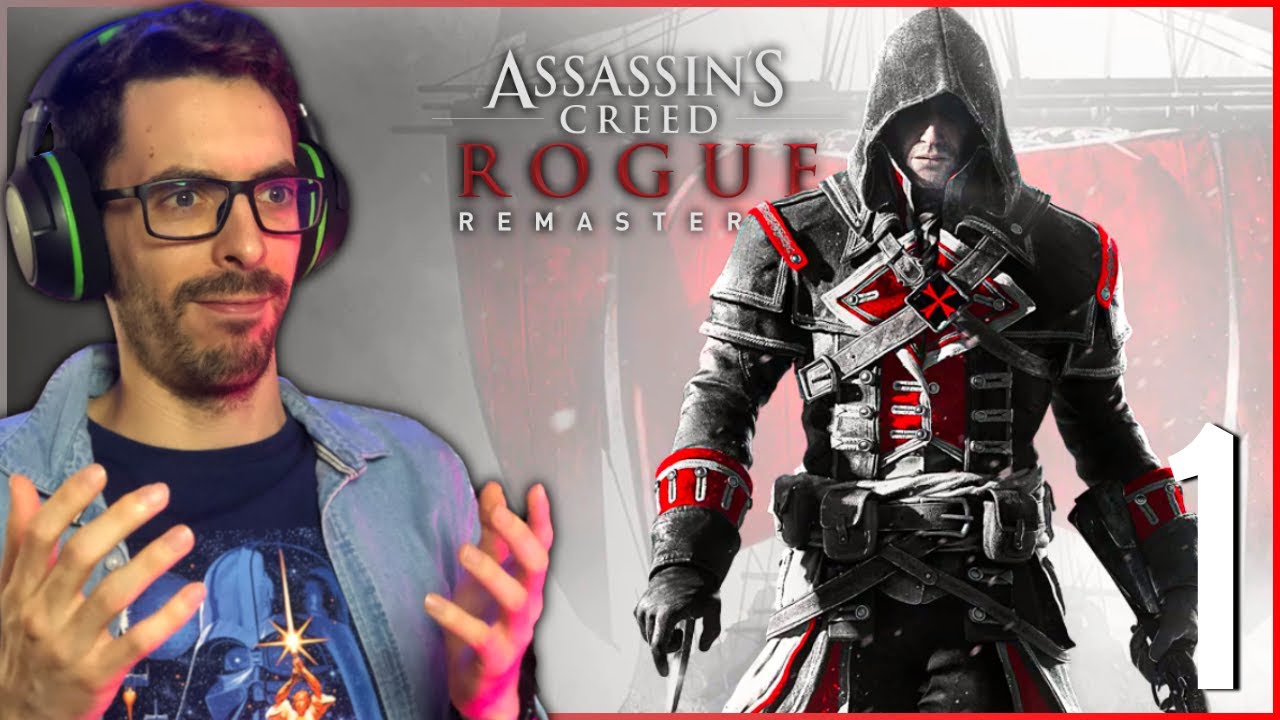 ASSASSINS CREED ROGUE REMASTERIZADO Gameplay Walkthrough Parte 1 en Español