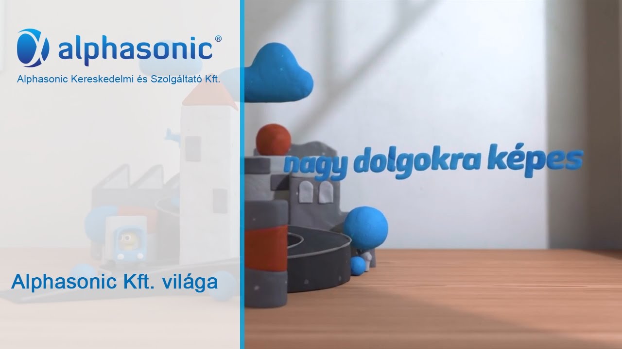 Alphasonic Kft. vil&aacute;ga