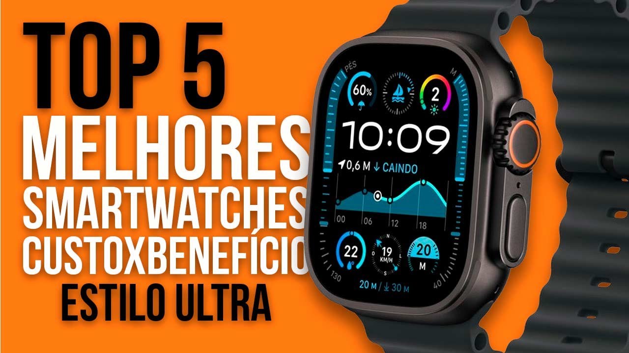 TOP 5 SMARTWATCHES estilo APPLE WATCH ULTRA em 2025 ( Custo x Benefício )