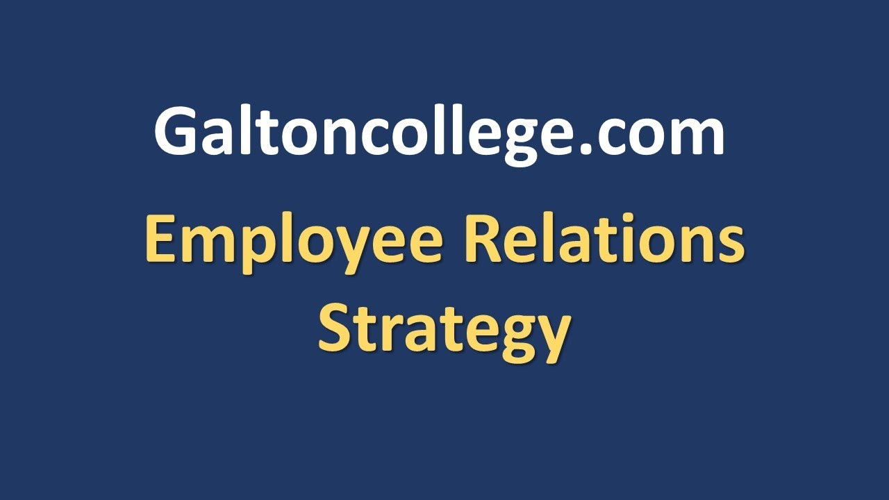 Employee Relations Strategy