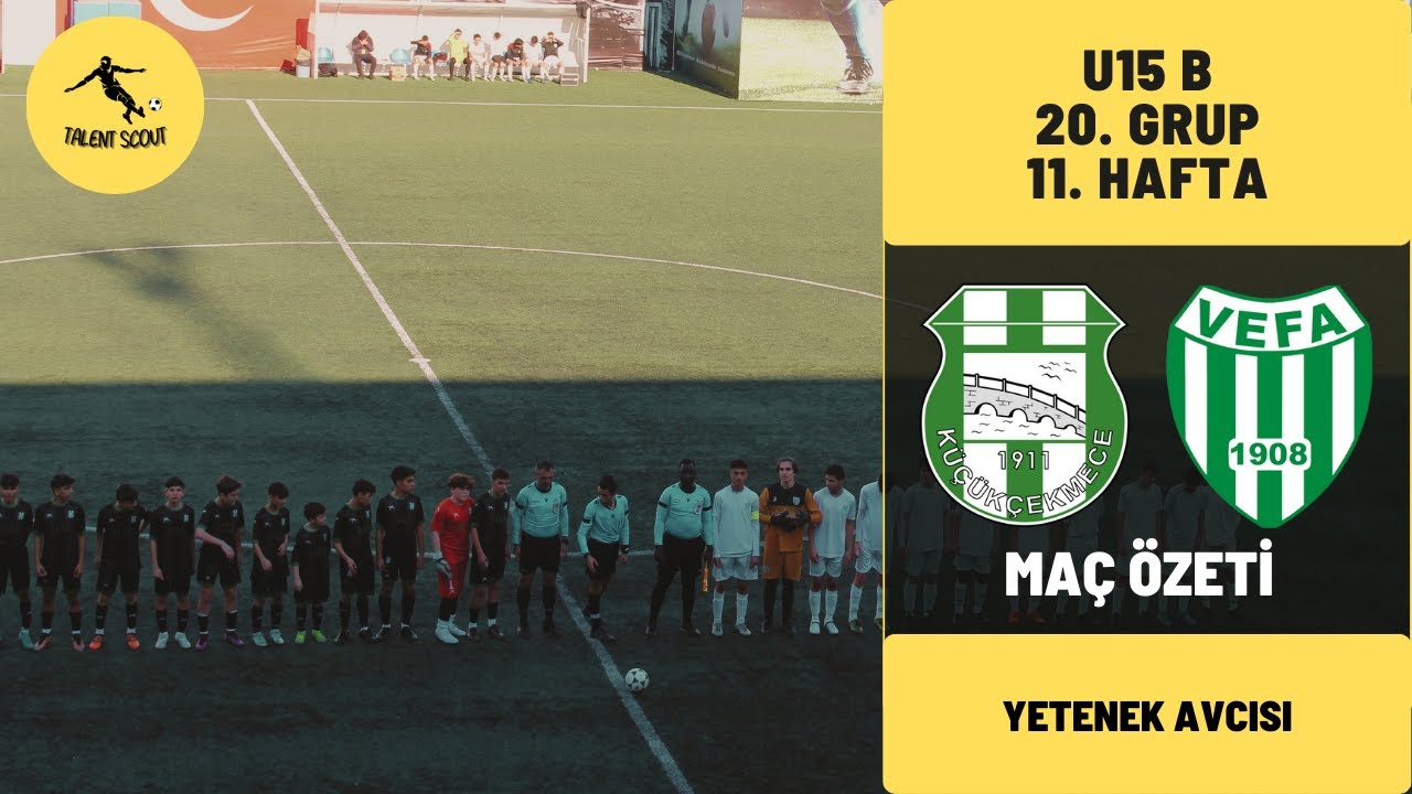 Küçükçekmecespor - Vefaspor Maç Özeti | U15 B Ligi 20. Grup 11. Hafta Karşılaşması