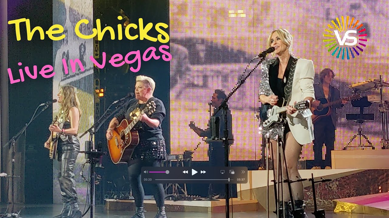 The Chicks Live In Las Vegas 2023