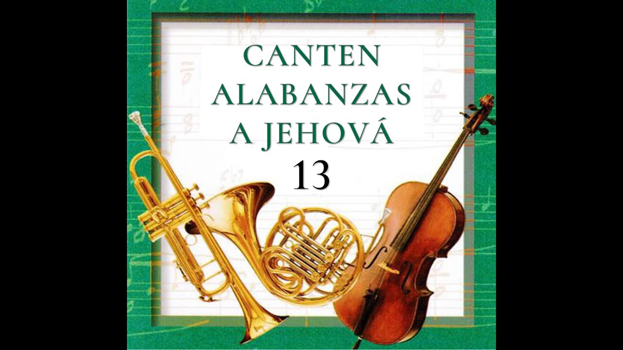 Cántico 13 - Dedicación cristiana - Versión 2 (Orquesta)