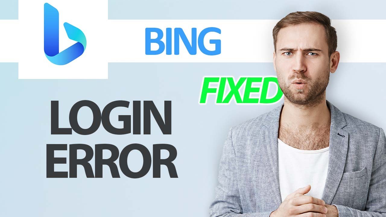 How To Fix Bing App Login Error | Step By Step