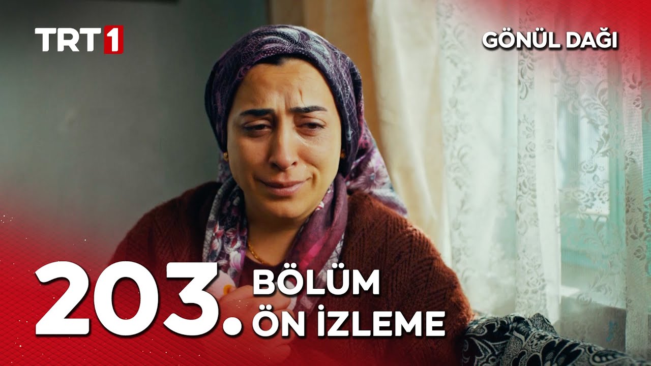 Gönül Dağı 203. Bölüm Ön İzleme | 